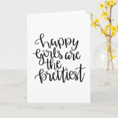 Happy girls are the prettiest karte (Gelbe Blume)