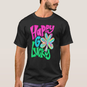 Happy Go Lucky Irish Lucky Shamrock Men Women Patr T-Shirt