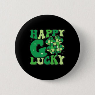 Happy Go Lucky Kleeblatt St Patricks Day Frauen Mä Button