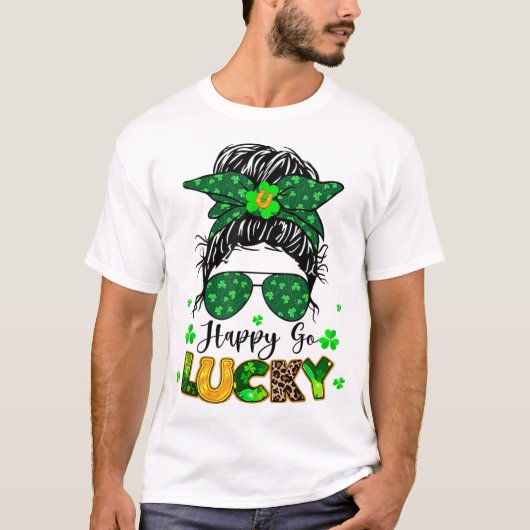 Happy Go Lucky Messy Bun Kleeblatt St Patricks Day T-Shirt (Vorderseite)
