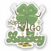 Happy Go Lucky St. Patrick's Day Aufkleber (Vorderseite)