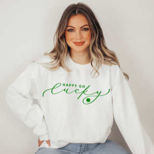 Happy Go Lucky St. Patrick's Day Niedliches grünes Sweatshirt