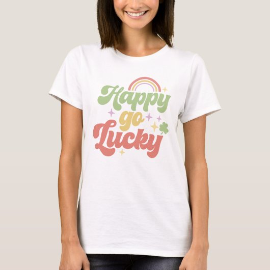 Happy Go Lucky T - Shirt (Vorderseite)