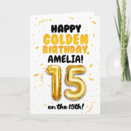 Happy Golden Birthday, 15th Birthday Card for Teen Karte