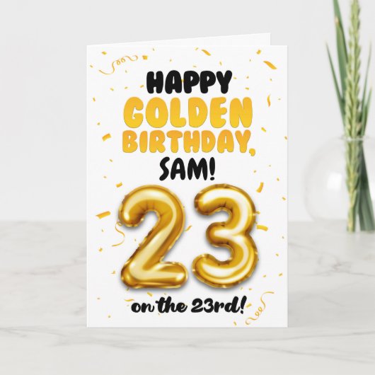 Happy Golden Birthday, 23rd Birthday Card  Karte (Vorderseite)