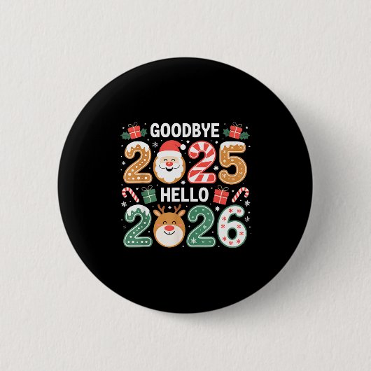 Happy Goodbye 2025 Hello 2026 Festive New Year Loo Button (Vorderseite)