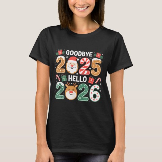 Happy Goodbye 2025 Hello 2026 Festive New Year Loo T-Shirt (Vorderseite)