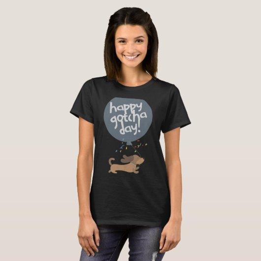 Happy Gotcha Day Dog New Puppy Adoption Birthday C T-Shirt (Vorne ganz)