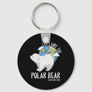 Happy Green Earth Day Rett den Polar Bear Pe Schlüsselanhänger