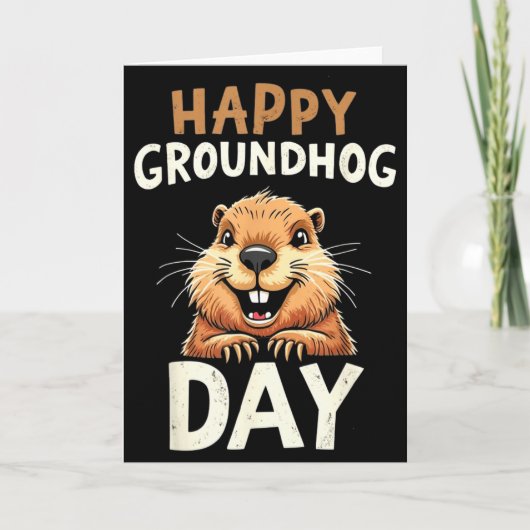 Happy Groundhog Day _3 Karte (Vorderseite)