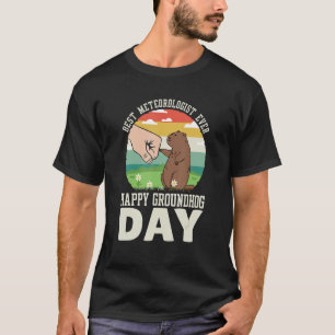 Happy Groundhog Day Best Meteorologe alle 8 T-Shirt