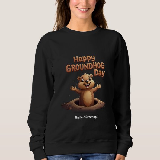 Happy Groundhog Day Celebrate mit Spaß, Spaß Sweatshirt (Vorderseite)