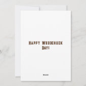 Happy Groundhog Day Funny Feiertagskarte (Rückseite)