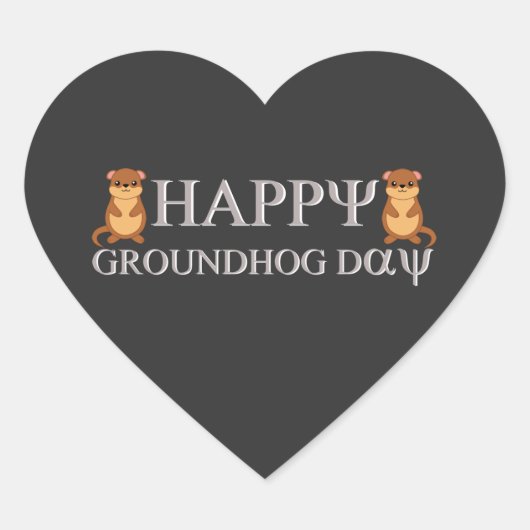 Happy Groundhog Day Herz-Aufkleber (Vorderseite)