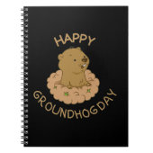 Happy Groundhog Day Notizblock (Vorderseite)