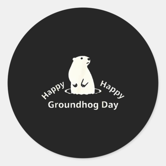 Happy Groundhog Day  Runder Aufkleber (Vorderseite)
