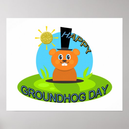 Happy Groundhog Day Sunshine Poster (Vorne)