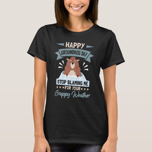 Happy Groundhog Day T-Shirt (Vorderseite)