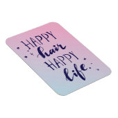 Happy Hair Happy Life Magnet (Rechte Seite)