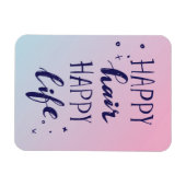 Happy Hair Happy Life Magnet (Horizontal)