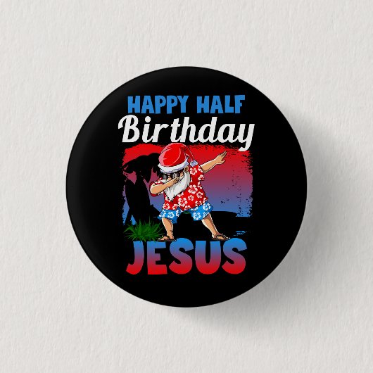 Happy halber Geburtstag Jesus dabbing Weihnachten Button (Vorderseite)