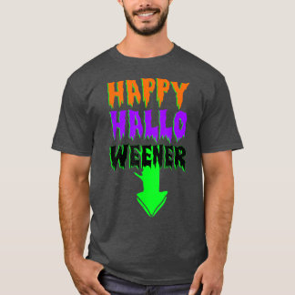Happy Hallo Weener Beängstigende Halloween Kostüme T-Shirt