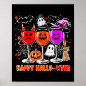 Happy Hallo-wine Funny Halloween Gl Wine Drinking  Poster (Vorne)