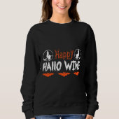 Happy Hallo Wine Sweatshirt (Vorderseite)