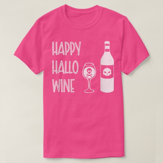 Happy Hallo Wine T-Shirt (Design vorne)