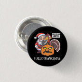 Happy Hallothanksmas Button (Vorne & Hinten)