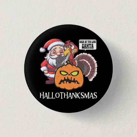 Happy Hallothanksmas Button (Vorderseite)