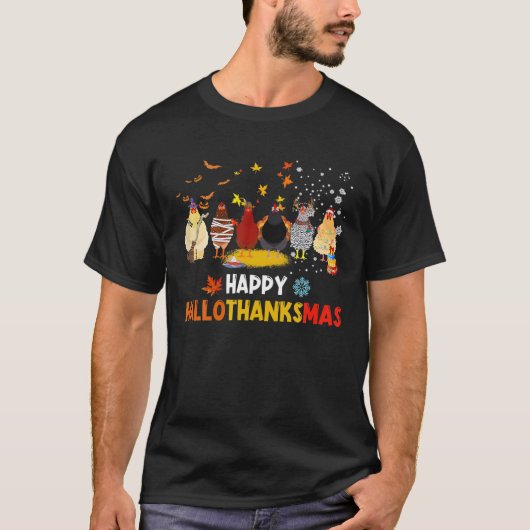 Happy Hallothanksmas Chickens Costume Halloween T-Shirt (Vorderseite)
