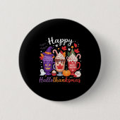 Happy Hallothanksmas Coffee Lover Halloween Merry  Button (Vorderseite)
