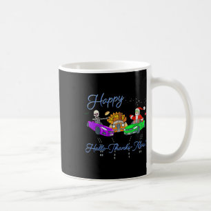 Happy Hallothanksmas Crashing Weihnachts Spaß Holi Kaffeetasse