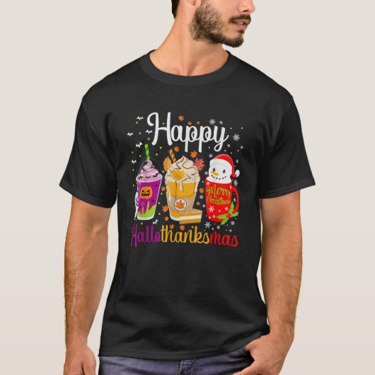 Happy Hallothanksmas Drinks Halloween Thanksgiving T-Shirt (Vorderseite)
