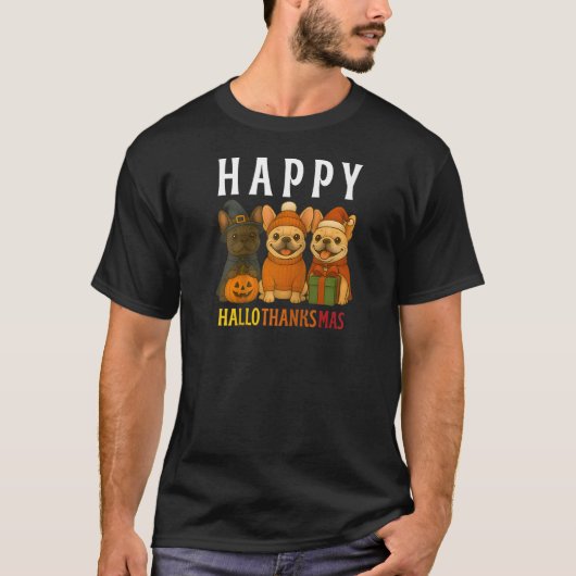 Happy Hallothanksmas Frenchie Cute French Bulldog T-Shirt (Vorderseite)