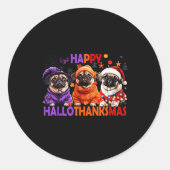 Happy Hallothanksmas Funny Pug Halloween Thanksgiv Runder Aufkleber (Vorderseite)