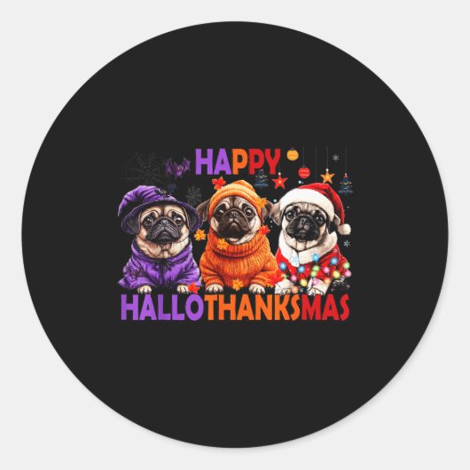 Happy Hallothanksmas Funny Pug Halloween Thanksgiv Runder Aufkleber (Vorderseite)