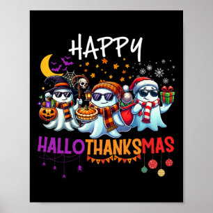 Happy Hallothanksmas Ghost Halloween Erntedank Poster