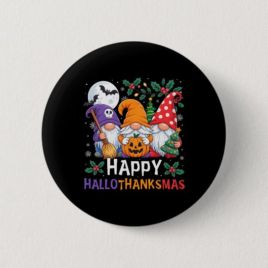Happy Hallothanksmas Gnomes Halloween Erntedank Button (Vorderseite)