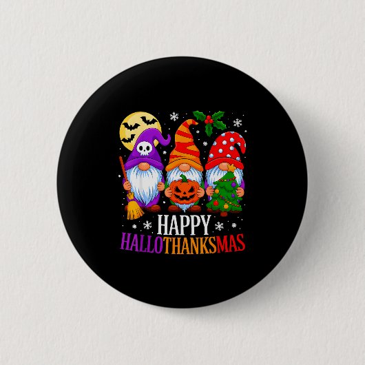 Happy Hallothanksmas Gnomes Halloween Thanksgiving Button (Vorderseite)