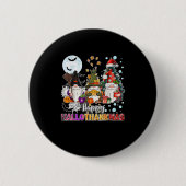 Happy Hallothanksmas Gnomes Lover Funny Halloween Button (Vorderseite)