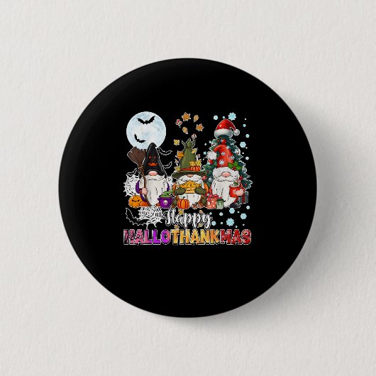 Happy Hallothanksmas Gnomes Lover Funny Halloween Button (Vorderseite)