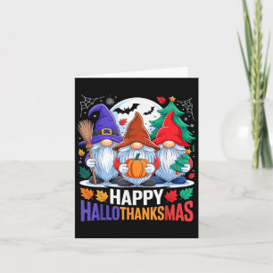 Happy Hallothanksmas Gnomes Lover Halloween Merry Karte