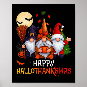 Happy Hallothanksmas Gnomes Lover Halloween Merry Poster