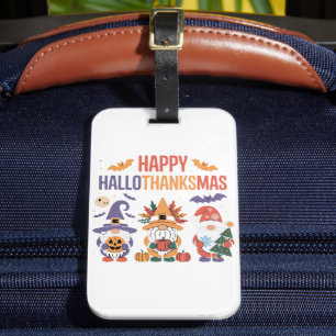 Happy Hallothanksmas Gnomes Lover Halloween Weihna Gepäckanhänger