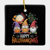 Happy Hallothanksmas Gnomes Lover Halloween Xmas Keramikornament (Vorderseite)