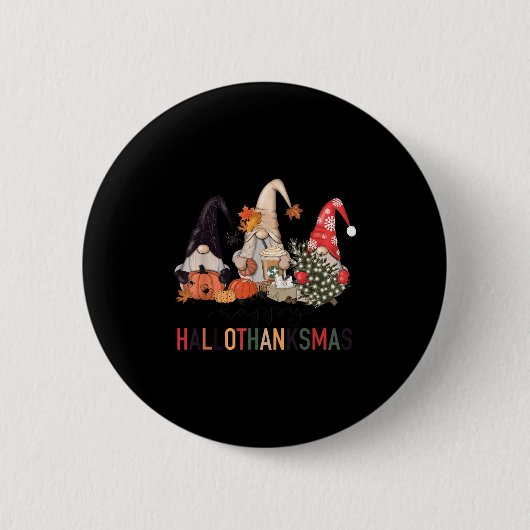 Happy Hallothanksmas Gnomes Pumpkins Halloween Chr Button (Vorderseite)