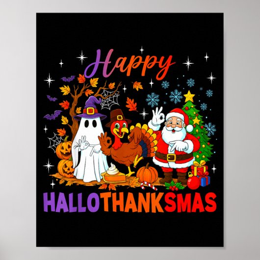 Happy Hallothanksmas Halloween Thanksgiving 67 Chr Poster (Vorne)