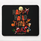 Happy Hallothanksmas Halloween Thanksgiving Christ Mousepad (Vorne)